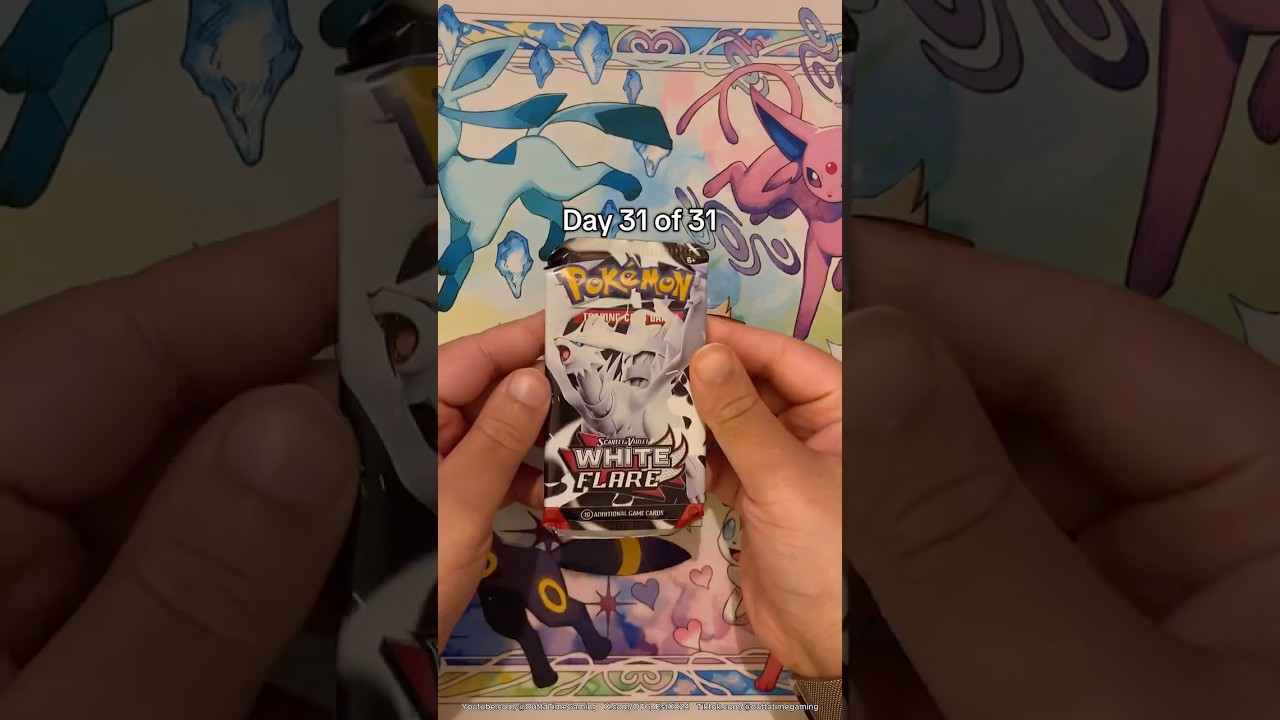 Day 31 of 31. Let’s Open A Pokemon White Flare Booster Pack! Ep.91 