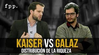 DEBATE: Axel Kaiser Vs Eduardo Galaz: 'Distribución de la riqueza'  2016