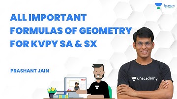 All Important Formulas of Geometry for KVPY SA & SX | Prashant Jain | JEE Math Rankers