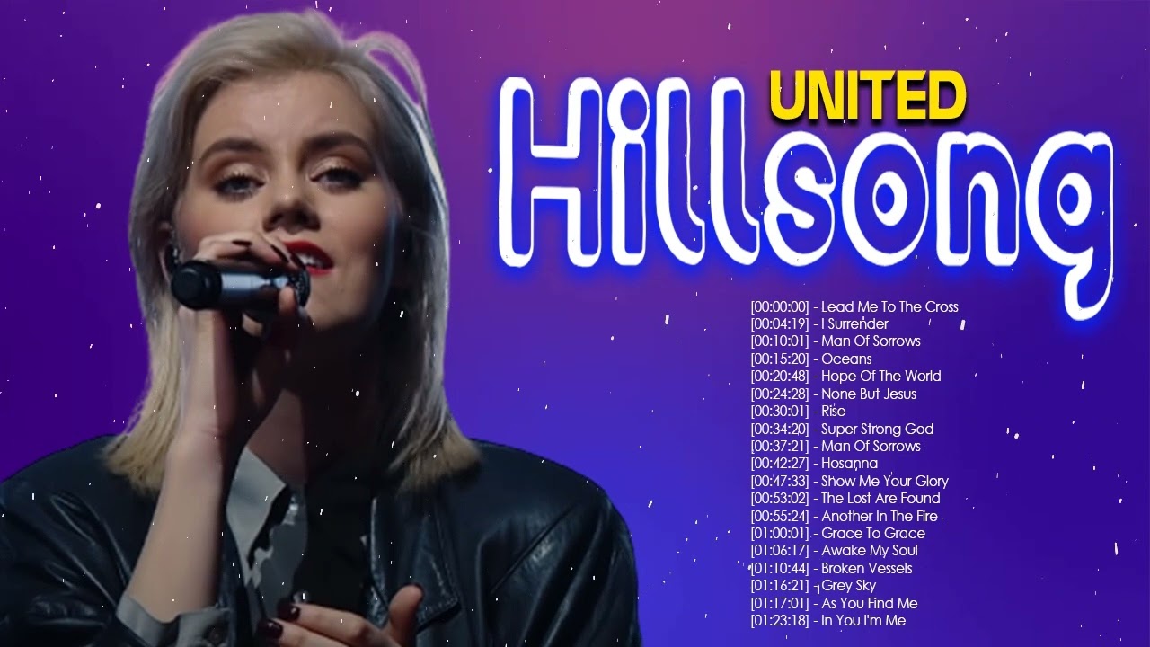 Hillsong Nonstop With Lyrics Hillsongs Praise And Worship Songs