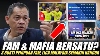 🔴Adakah FAM \u0026 Mafia Bersatu? 3 Bukti Penipuan FAM, Liga Malaysia Semakin Hancur