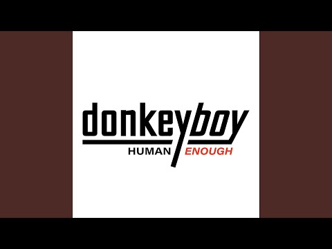 Human Enough