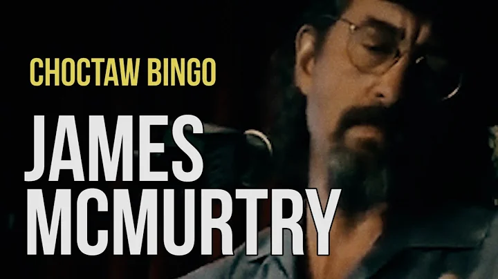 James McMurtry "Choctaw Bingo"