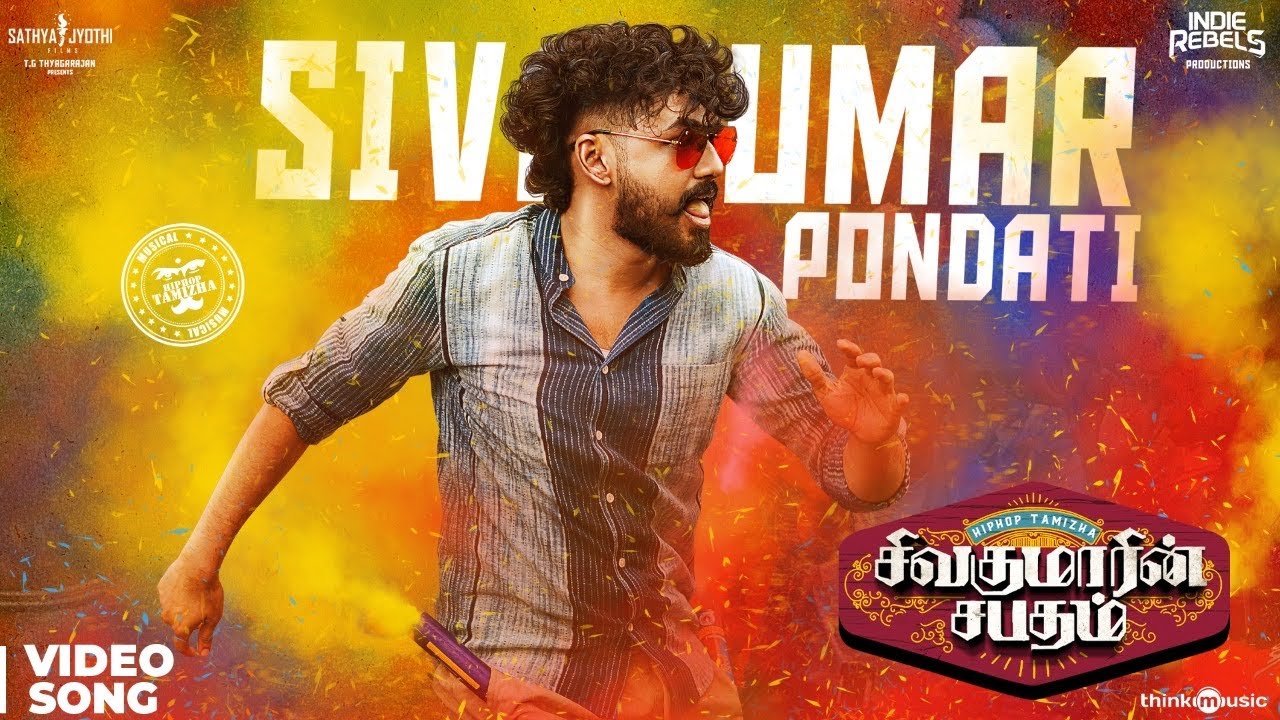 Sivakumar Pondati Official Video Song  Sivakumarin Sabadham  Hiphop Tamizha  Sathya Jyothi Films