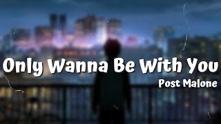 Post Malone - Only Wanna Be With You (Lyrics) [Pokemon 25th Anniversary Song]