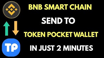 How to Send BNB Smart Chain to Token Pocket Wallet | Easy Transfer in 2 Minutes