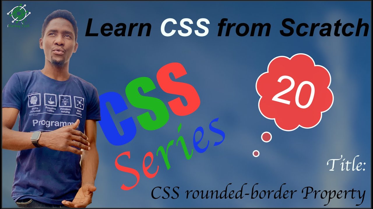 CSS Tutorial for Beginners | 020 CSS Rounded Border Property VI ...