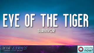 Eye Of The Tiger   Survivor Lyrics 🎵