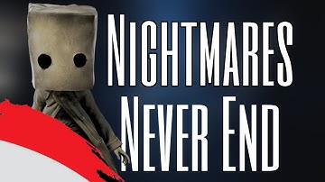 Nightmares Never End - Little Nightmares 2 Song (Bahasa Indonesia Subtitle)