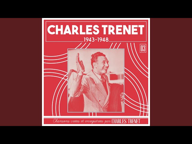 Charles Trenet - Débit de l'eau débit de lait