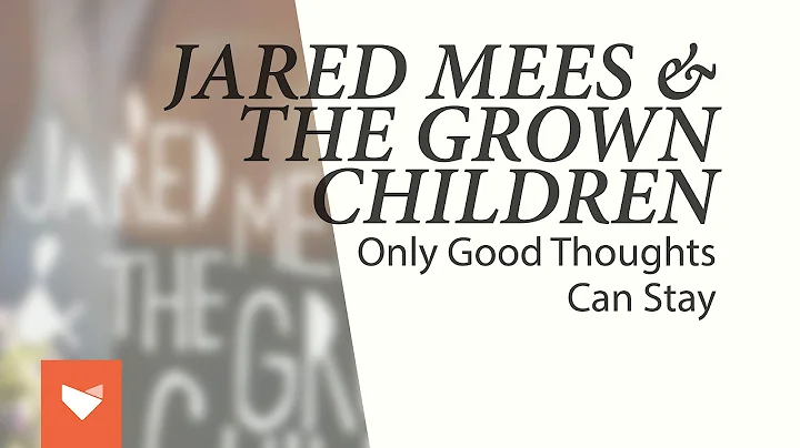 Jared Mees & The Grown Children (Full album)