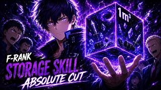 (1)Born With an F-Rank Storage Skill… Until It Started Killing Everything