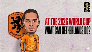 52 Years 3 Finals 0 Trophies Can Netherlands Finally End the Curse? | World Cup 2026