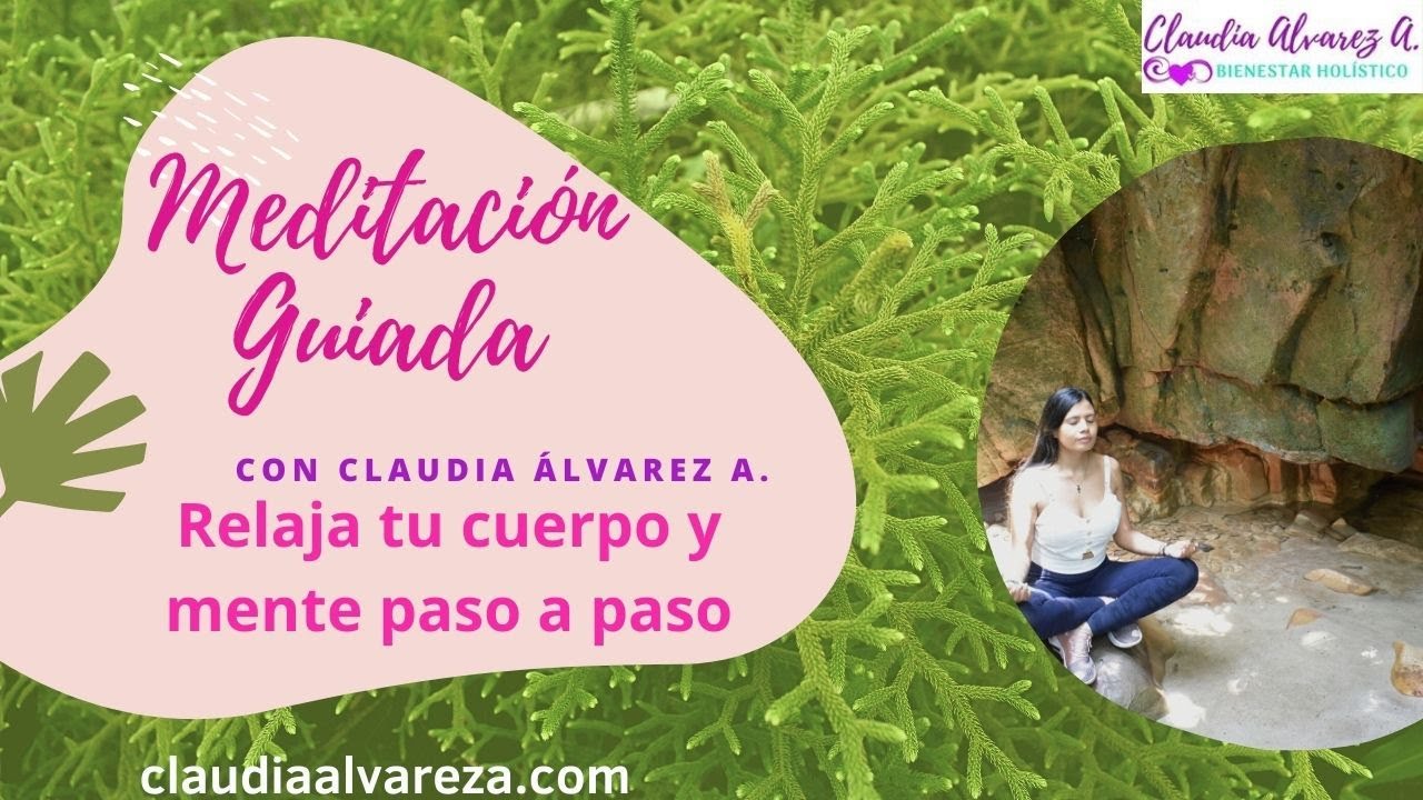 MEDITACIÓN GUIADA MINDFULNESS PARA RELAJAR CUERPO Y MENTE - + UN PLUS ...