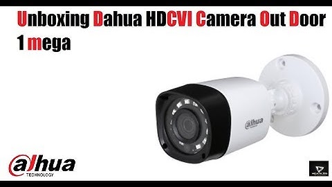Unboxing Dahua HDCVI Camera Out Door  1 mega
