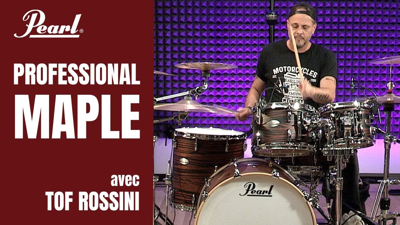 Batterie PEARL PROFESSIONAL MAPLE avec Tof Rossini (vidéo de La Boite Noire)