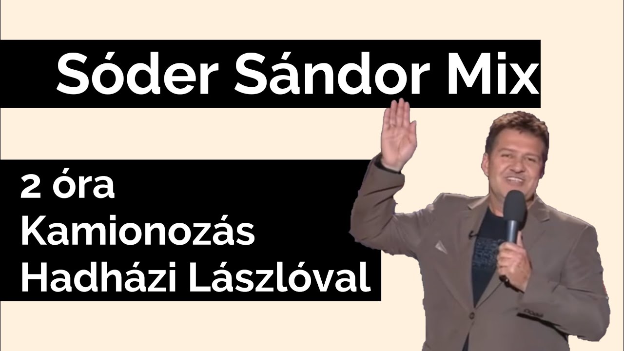 3. Hosszú - Sóder Sándor - Kamionos Mix - Hadházi Lászlóval
