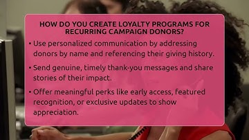 How Do You Create Loyalty Programs For Recurring Campaign Donors? - Your Campaign Coach