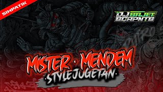 MODE GAYENG ❗ DJ MISTER MENDEM STYLE BANTENGAN VIRAL ❗