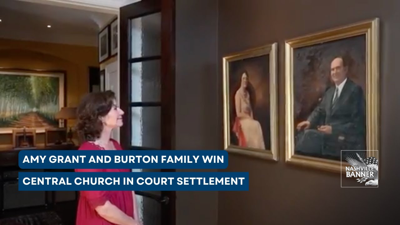 Amy Grant and Burton Family Win Central Church in Court Settlement