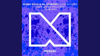 Смотреть клип Loud & Clear (Club Mix) (Radio Edit)