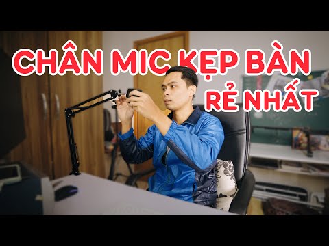 Chân Mic Kẹp bàn dành cho Livestream, VLOG RẺ NHẤT 2021