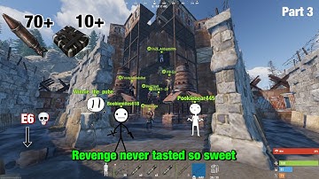 Our revenge raid on E6 Offliners (final/part 3 revenge story) Rust console