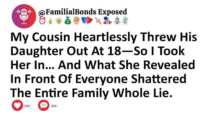My Cousin Heartlessly Threw His Daughter Out At 18—So I Took Her In… And What She Revealed In Front