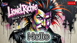Hello - Rock Version ❤️2026 (Lionel Richie)