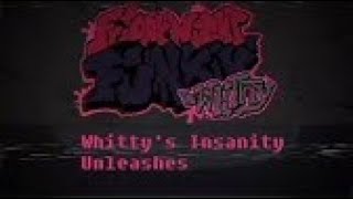 [NOT MINE. REUPLOAD] Corrupted Whitty: Insanity Unleashes UPDATE (THE TRUE FINAL OST.. For Real.)