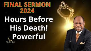 Final Sermon 2024, Hours Before His Death! Powerful  - Dr. Myles Munroe Message screenshot 2