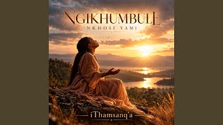 Ngikhumbule Nkhosi