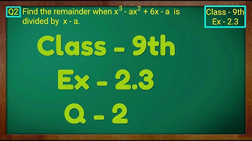 Class - 9th, Ex - 2.3, Q 2 (POLYNOMIALS) Maths NCERT CBSE