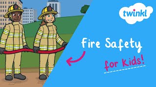 🔥 Fire Safety for Kids | Fire Drill at School | Fire Safety Awareness Week | Twinkl USA