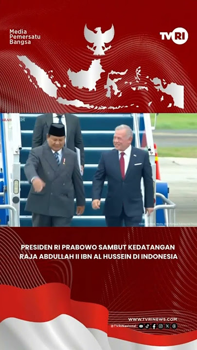 Download lagu Presiden RI Prabowo Sambut Kedatangan Raja Abdullah II Ibn Al Hussein di Indonesia