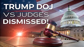 Trump DOJ Defeated in Court Over Maryland Judges 