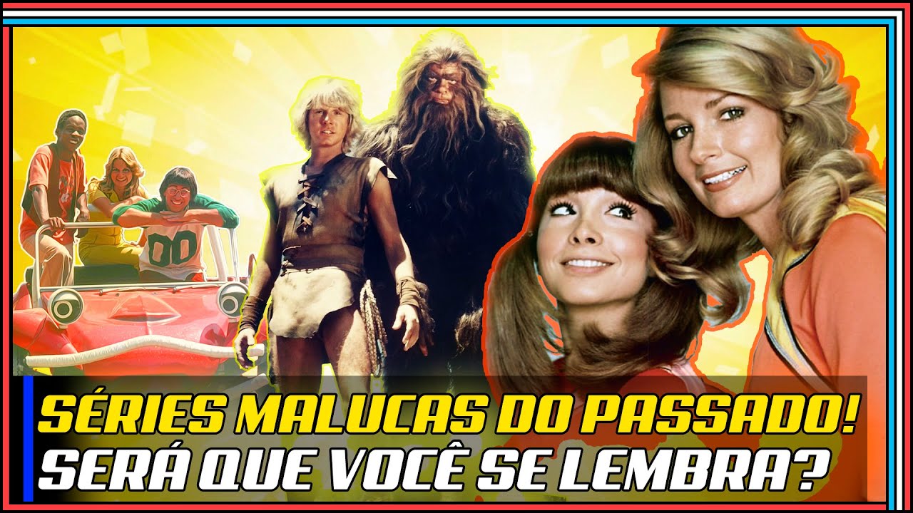 Séries Malucas do Passado que você nem imaginava que existiam!