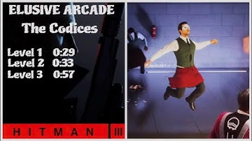 HITMAN 3 - Elusive Arcade - The Codices - Level 1-3
