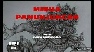 MIDUA PAMUNJUNGAN (SERI 03)