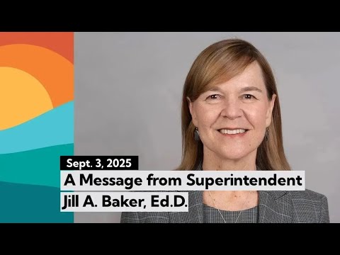 A Message from Dr. Jill A. Baker, Ed.D. - September 3, 2025 - video from Lbschools