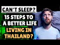 🛌 15 Tips For Dealing With Insomnia | Living In Thailand | Southeast Asia