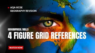AQA Geography - 4 Figure Grid References. GCSE Revision