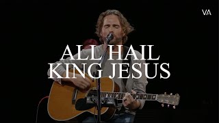 All Hail King Jesus  Jeremy Riddle  Worship Moment
