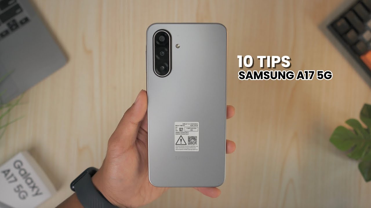 Tips & Trik Samsung Galaxy A17 5G 🚀 Kamu Harus Coba!