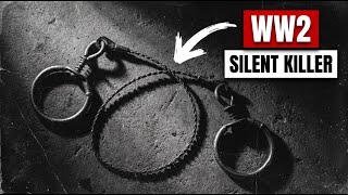 The 'Silent' British Garrote Wire That Strangled Sentries in the Shadows