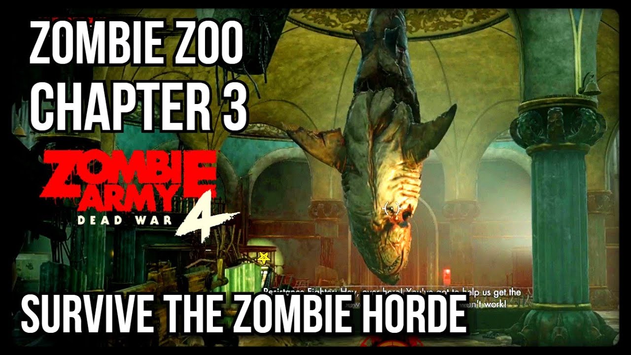 Zombie Army 4 | ZOMBIE ZOO | Survive The Zombie Horde | Chapter 3: DON'T TAP THE GLASS