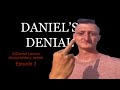 Daniels denial a daniel larson documentary s1 e3
