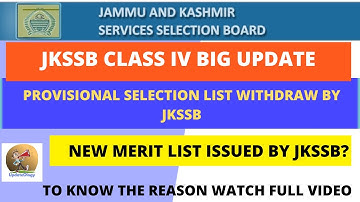 Class IV Provisional List Withdraw By JKSSB| New Merit List Out| What Is The Reason| #jkssb