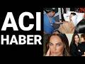 ACI HABER | HÜLYA AVŞAR MAALESEF... SON DAKİKA