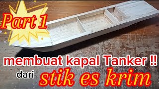 cara membuat kapal tanker dari stik es krim‼️Part1@DoyProject-23